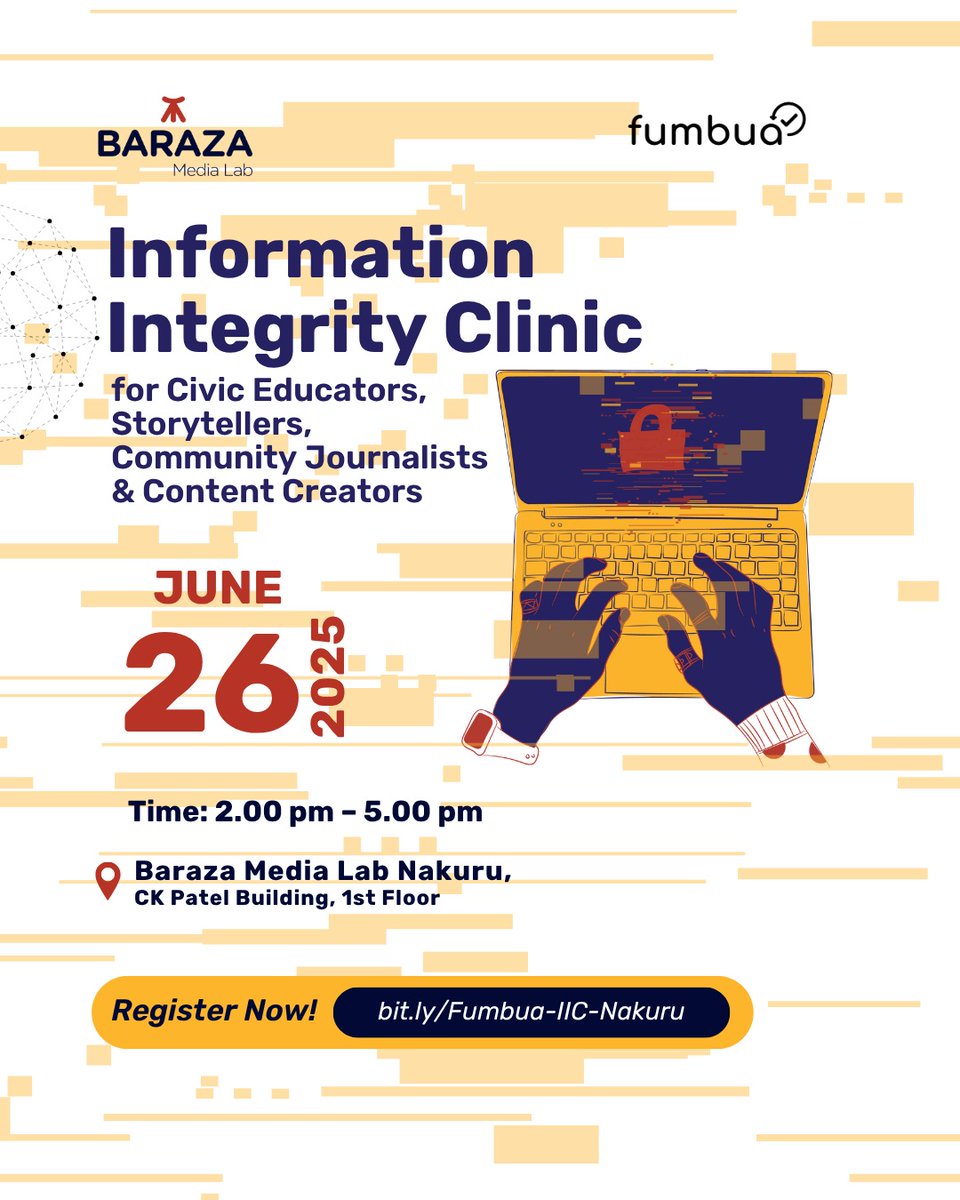 Fumbua Kenya (@fumbuake) on Twitter photo 📣 Misinformation is shaping public opinion, and not always for the better.
Join our Information Integrity Clinic on June 26 at Baraza Media Lab Nakuru to build tools for trusted storytelling.
🕘 2PM-5PM
Register: bit.ly/Fumbua-IIC-Nak…
#FumbuaUkweli #FactsMatter
<a href="/BarazaLab/">Baraza Media Lab</a> 📣 Misinformation is shaping public opinion, and not always for the better.
Join our Information Integrity Clinic on June 26 at Baraza Media Lab Nakuru to build tools for trusted storytelling.
🕘 2PM-5PM
Register: bit.ly/Fumbua-IIC-Nak…
#FumbuaUkweli #FactsMatter
<a href="/BarazaLab/">Baraza Media Lab</a>