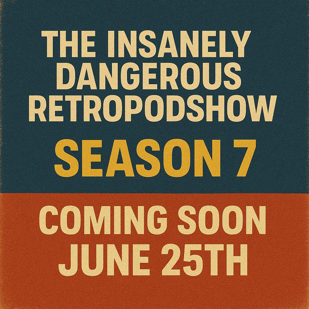 The Insanely Dangerous Retro Podshow (@tidrpodshow) on Twitter photo The new season with me flying solo will kick off on June 25th
The first episode will be about Metallica and the album Master of Puppets.
If you want to get involved email tidrpinboxsolo@gmail.com The new season with me flying solo will kick off on June 25th
The first episode will be about Metallica and the album Master of Puppets.
If you want to get involved email tidrpinboxsolo@gmail.com