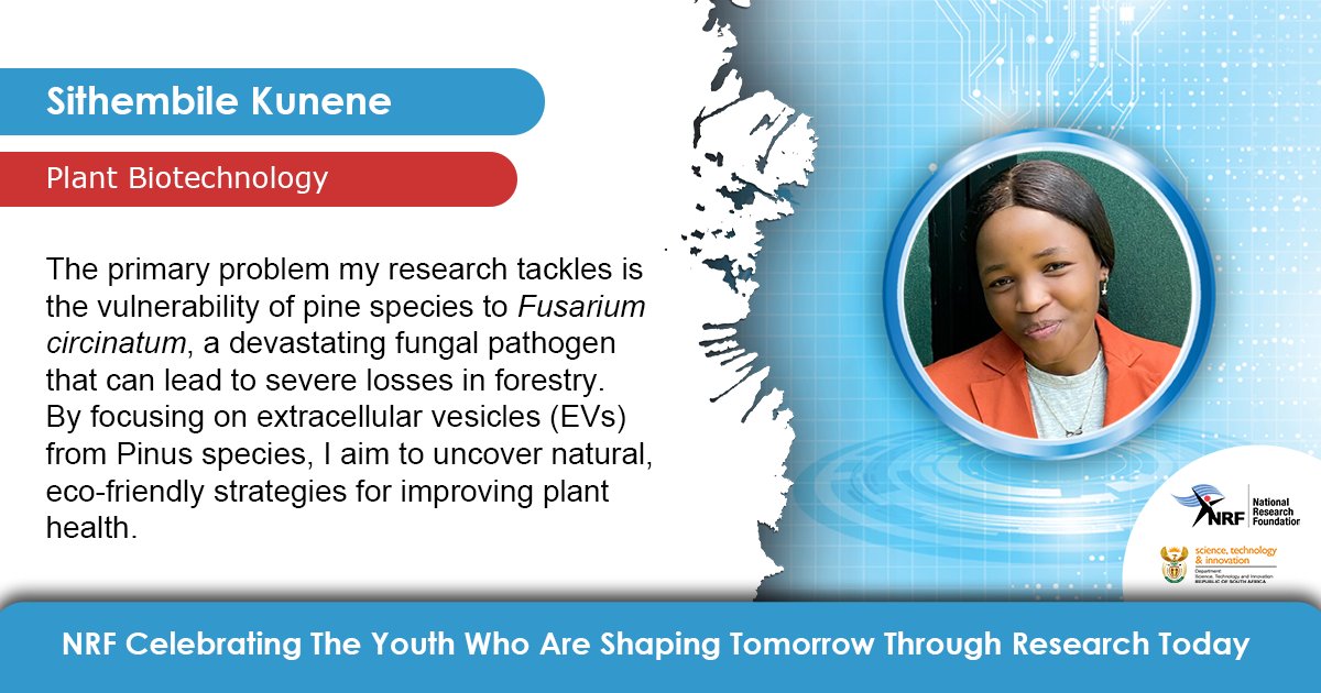 National Research Foundation of South Africa (@nrf_news) on Twitter photo Meet NRF-funded Sithembile Kunene, a PhD student at <a href="/UPTuks/">University of Pretoria</a>: nrf.ac.za/nrf-youth-mont…
Her research is contributing to a better future by advancing sustainable forestry practices and enhancing plant resilience against diseases.
#YouthMonth2025 Meet NRF-funded Sithembile Kunene, a PhD student at <a href="/UPTuks/">University of Pretoria</a>: nrf.ac.za/nrf-youth-mont…
Her research is contributing to a better future by advancing sustainable forestry practices and enhancing plant resilience against diseases.
#YouthMonth2025