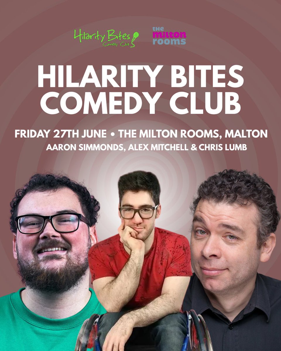 😆 Hilarity Bites returns to The Milton Rooms in Malton for another night of top laughs

🎤 Aaron Simmonds
🎤 Alex Mitchell
🎤 Chris Lumb

🎟️ Tickets for this show are priced at £10 per person

📅 Friday 27th June

ℹ️ hilaritybites.co.uk/show/malton-ju…