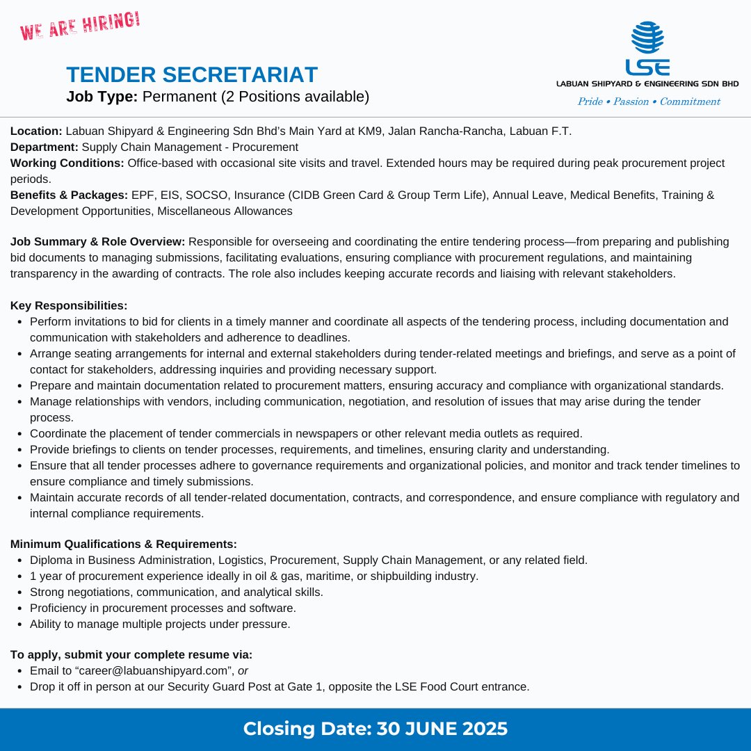 LabuanShipyard's tweet photo. 📣 𝐖𝐄 𝐀𝐑𝐄 𝐇𝐈𝐑𝐈𝐍𝐆! 📣

𝐕𝐀𝐂𝐀𝐍𝐂𝐘:  Tender Secretariat 

Job Type: Permanent (2 Positions available)

⏳ Closing date: 𝟯𝟬 𝗝𝘂𝗻𝗲 𝟮𝟬𝟮𝟱

🪧 𝗧𝗼 𝘃𝗶𝗲𝘄 𝗙𝘂𝗹𝗹 𝗟𝗶𝘀𝘁 𝗼𝗳 𝗩𝗮𝗰𝗮𝗻𝗰𝗶𝗲𝘀: Visit LSE's website https://t.co/DtjhXvGqVa https://t.co/hPWnGUib4L