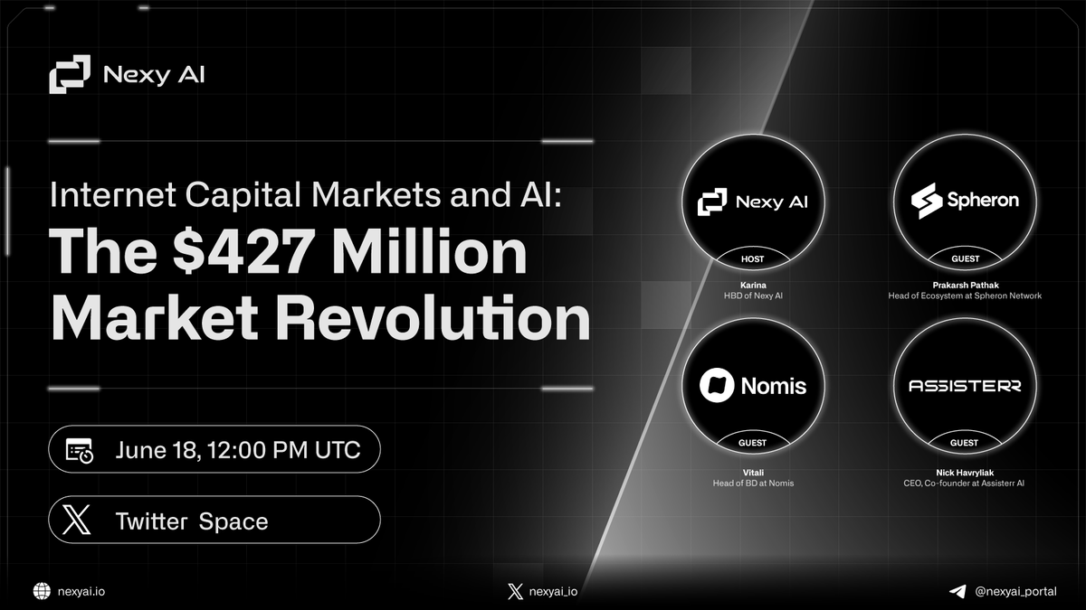 Nexy AI (@nexyai_io) on Twitter photo π¨ LIVE AMA ANNOUNCEMENT π¨
Topic: Internet Capital Markets and AI: The $427M Market Revolution
The future of finance is autonomous, intelligent, and on-chain. Are you ready?
π Date: Wednesday, June 18
β°Time: 12:00 PM UTC
π Host: Karina β Head of BD at <a href="/nexyai_io/">Nexy AI</a>
π Space π¨ LIVE AMA ANNOUNCEMENT π¨
Topic: Internet Capital Markets and AI: The $427M Market Revolution
The future of finance is autonomous, intelligent, and on-chain. Are you ready?
π Date: Wednesday, June 18
β°Time: 12:00 PM UTC
π Host: Karina β Head of BD at <a href="/nexyai_io/">Nexy AI</a>
π Space
