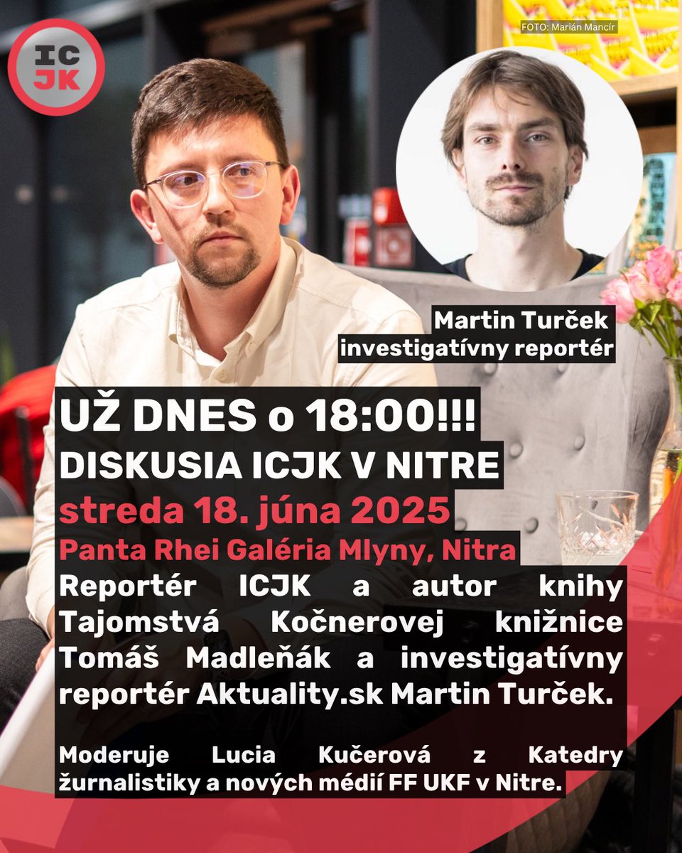 NITRA!!! PRÍĎTE UŽ DNES o 18:00!
Diskusia ICJK v kníhkupectve Panta Rhei v Galérii Mlyny v Nitre s Tomášom Madleňákom a investigatívnym reportérom Aktuality.sk Martinom Turčekom.

facebook.com/events/s/nitra…
