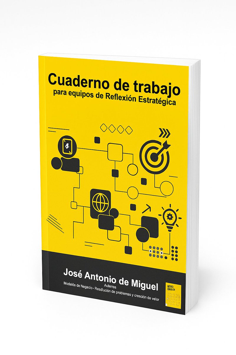 Llega el Cuaderno de trabajo para Equipos de Reflexión Estratégica
Tras la publicación de mi libro  Modelos de Negocio. Resolución de problemas y creación de valor, muchos lectores me preguntaron cómo podían llevar sus propias reflexiones estratégicas al terreno de lo concreto.