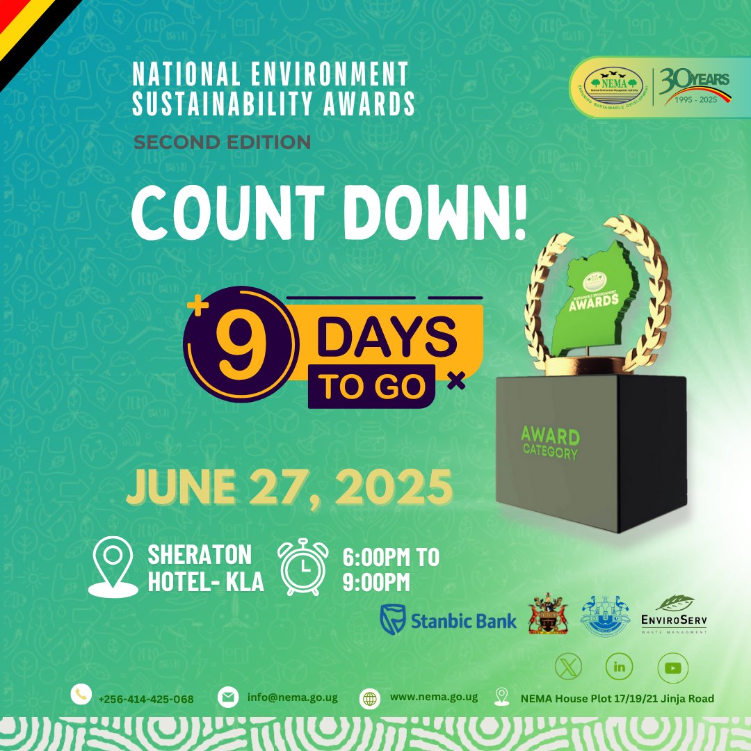 National Environment Management Authority (NEMA) (@nemaug) on Twitter photo NATIONAL ENVIRONMENT SUSTAINABILITY AWARDS
𝗧𝗛𝗘 𝗖𝗢𝗨𝗡𝗧 𝗗𝗢𝗪𝗡!!
𝟵 𝗗𝗔𝗬𝗦 𝗧𝗢 𝗚𝗢!!!
🗓️: June 27, 2025
🏠: 𝗦𝗵𝗲𝗿𝗮𝘁𝗼𝗻 𝗛𝗼𝘁𝗲𝗹, Kla
🕔 : 6-9pm
<a href="/GCICUganda/">Government Citizen Interaction Centre</a> ,
<a href="/GCICMediaReview/">GCIC Media Review</a>
<a href="/nextmediaug/">Next Media</a>, <a href="/stanbicug/">Stanbic Bank Uganda</a> <a href="/nwscug/">NWSC 🇺🇬</a> NATIONAL ENVIRONMENT SUSTAINABILITY AWARDS
𝗧𝗛𝗘 𝗖𝗢𝗨𝗡𝗧 𝗗𝗢𝗪𝗡!!
𝟵 𝗗𝗔𝗬𝗦 𝗧𝗢 𝗚𝗢!!!
🗓️: June 27, 2025
🏠: 𝗦𝗵𝗲𝗿𝗮𝘁𝗼𝗻 𝗛𝗼𝘁𝗲𝗹, Kla
🕔 : 6-9pm
<a href="/GCICUganda/">Government Citizen Interaction Centre</a> ,
<a href="/GCICMediaReview/">GCIC Media Review</a>
<a href="/nextmediaug/">Next Media</a>, <a href="/stanbicug/">Stanbic Bank Uganda</a> <a href="/nwscug/">NWSC 🇺🇬</a>