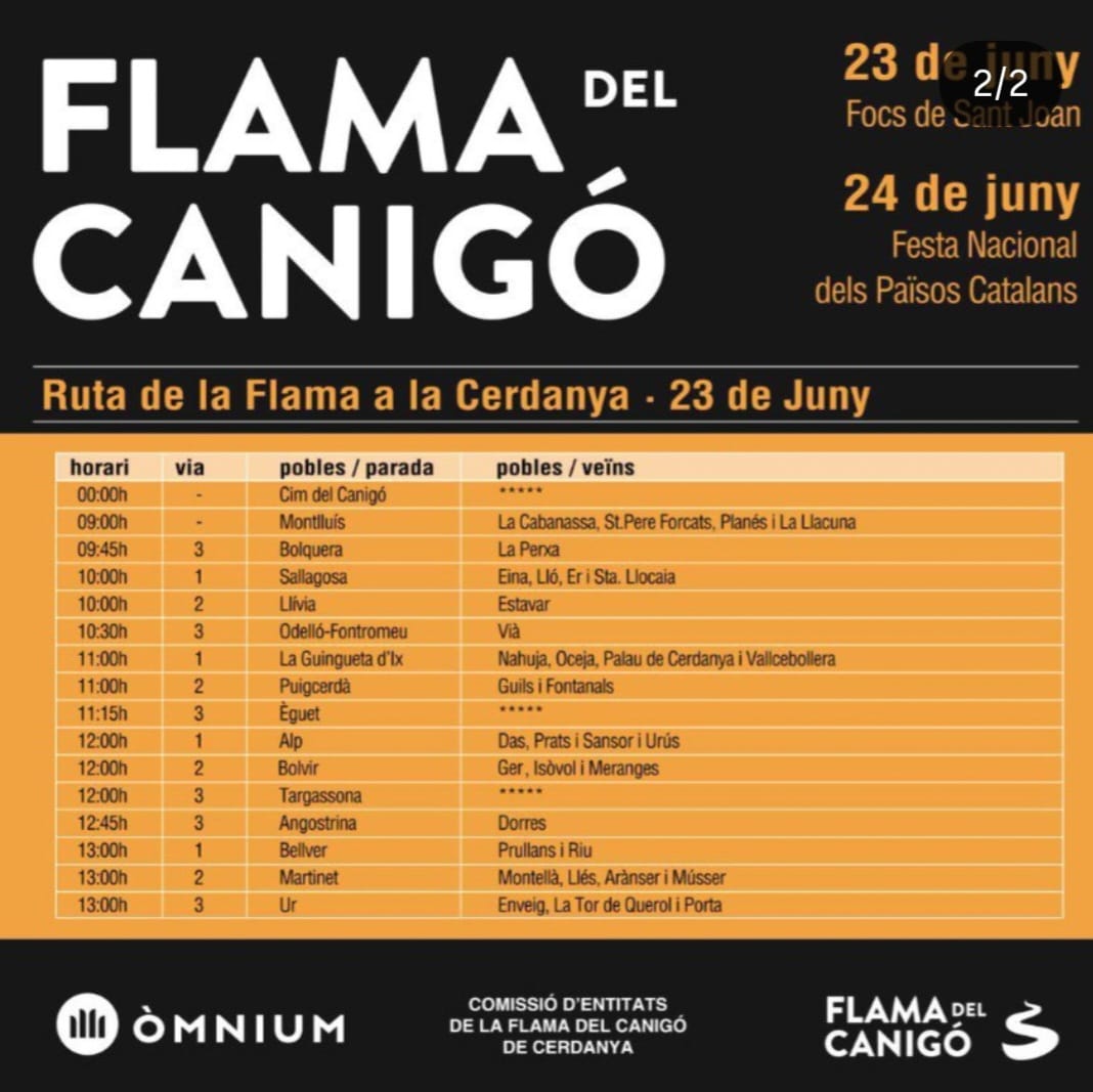 Ruta de La Flama del Canigó a la Cerdanya. A les 8 h es rebrà la Flama a la vila fortificada de Montlluís i es durà a terme la Cerimònia de Regeneració. A continuació, la Flama recorrerà 50 pobles de l'Alta i la Baixa Cerdanya per poder encendre les fogueres de Sant Joan.