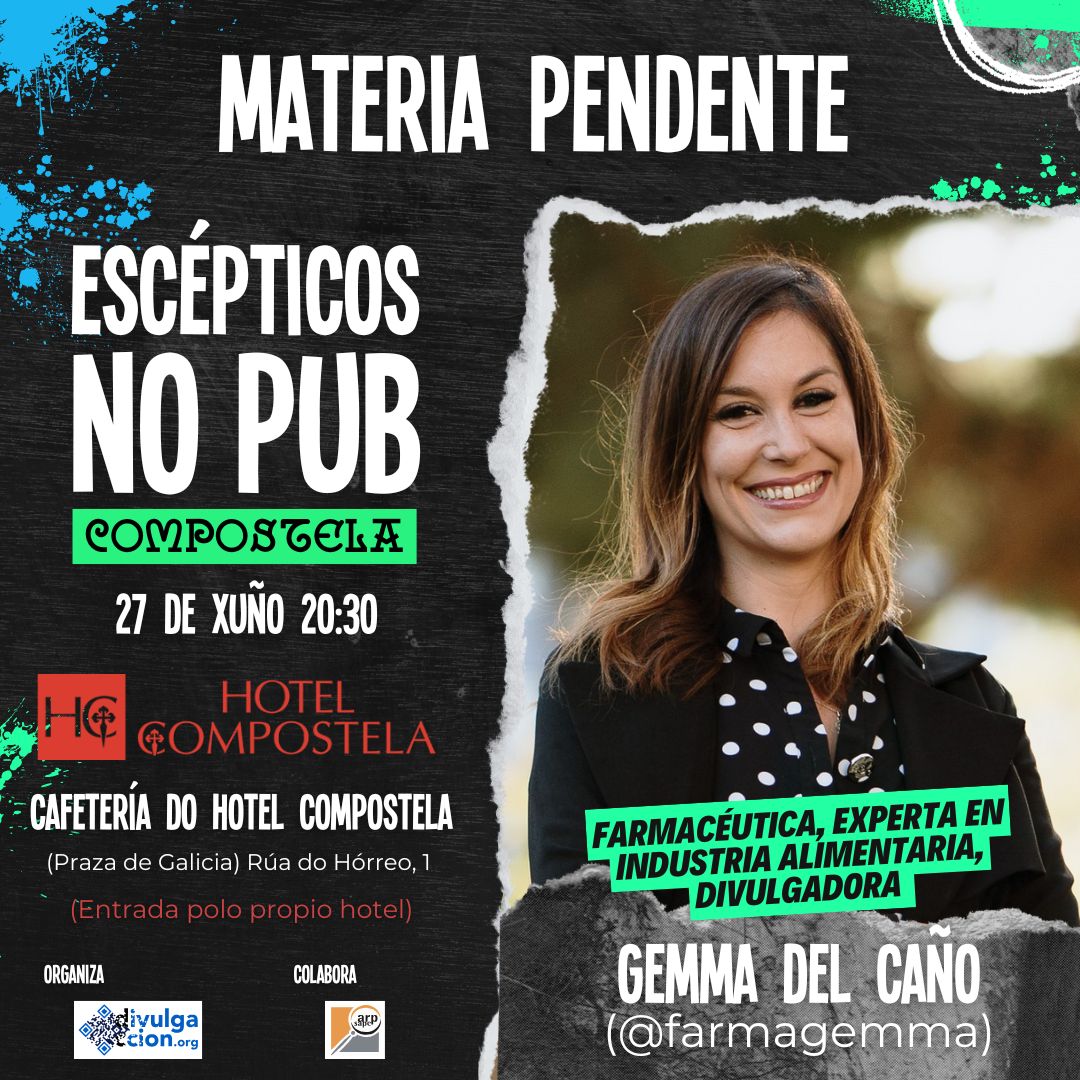 Escépticos no Pub - Compostela (@eeepcompostela) on Twitter photo Paréceche indignante ver eses anacos de mandarina nun recipiente de plástico? E que tal un ovo frito envasado? Paréceche indecente? Isto merece unha explicación.
Ven falar con <a href="/farmagemma/">Gemma del Caño</a> o venres 27 de xuño ás 20:30 no Hotel Compostela! Paréceche indignante ver eses anacos de mandarina nun recipiente de plástico? E que tal un ovo frito envasado? Paréceche indecente? Isto merece unha explicación.
Ven falar con <a href="/farmagemma/">Gemma del Caño</a> o venres 27 de xuño ás 20:30 no Hotel Compostela!