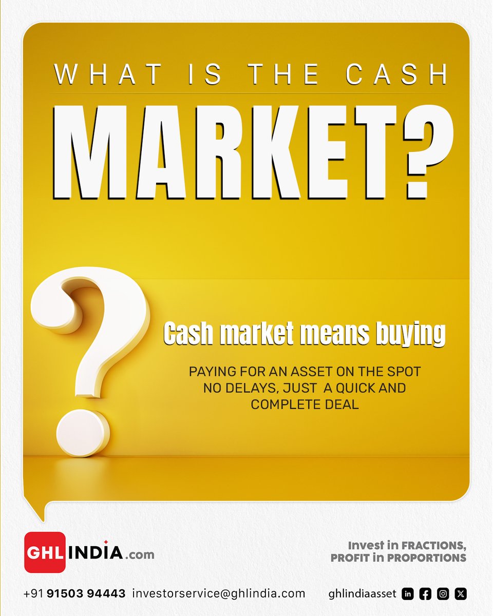 ghlindiaasset's tweet image. Cash market = Buy now, pay now
.
.
#CashMarket #InvestSmart #FinanceBasics #ghlindia #investment #WealthBuilding