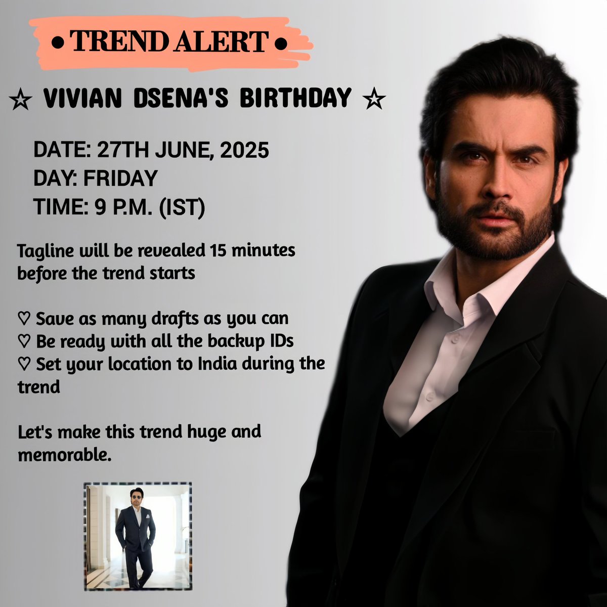 VivianDsena_Fc (@viviandsena_fc_) on Twitter photo ๐ TREND ALERT ๐
Get ready to celebrate <a href="/VivianDsena01/">Vivian Dsena</a> Birthday ๐
๐ 27th June 2025 | ๐ 9 PM IST
๐ Set your location to India
๐พ Save drafts, prep your backup IDs
๐ฅ Tagline drops 15 mins before the trend
Letโs make it BIG & memorable! ๐ซ๐
#VivianBDayMonth
#VivianDsena ๐ TREND ALERT ๐
Get ready to celebrate <a href="/VivianDsena01/">Vivian Dsena</a> Birthday ๐
๐ 27th June 2025 | ๐ 9 PM IST
๐ Set your location to India
๐พ Save drafts, prep your backup IDs
๐ฅ Tagline drops 15 mins before the trend
Letโs make it BIG & memorable! ๐ซ๐
#VivianBDayMonth
#VivianDsena