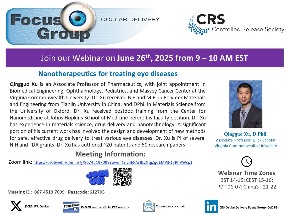 CRS Focus Group - Ocular Delivery (@crs_fg_ocular) on Twitter photo 🚨 Don’t miss our final #webinar before #CRS2025!
Join us for an exciting talk by Prof. <a href="/QingguoXu/">Qingguo Xu, D.Phil.</a> on Nanotherapeutics for Treating Eye Diseases, and be there for the announcement of the Video & Image Contest winners! 🏆
📅 June 26 | 9–10 AM EST
#OcularDelivery <a href="/CRSScience/">Controlled Release Society</a> 🚨 Don’t miss our final #webinar before #CRS2025!
Join us for an exciting talk by Prof. <a href="/QingguoXu/">Qingguo Xu, D.Phil.</a> on Nanotherapeutics for Treating Eye Diseases, and be there for the announcement of the Video & Image Contest winners! 🏆
📅 June 26 | 9–10 AM EST
#OcularDelivery <a href="/CRSScience/">Controlled Release Society</a>