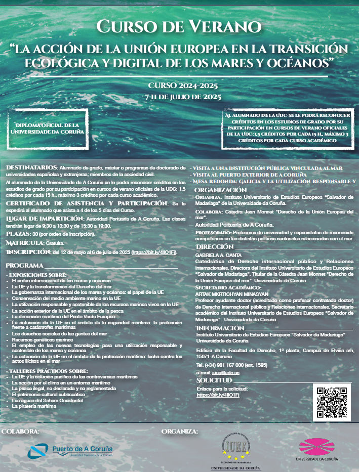 Curso de verano "La acción de la Unión Europea en la transición ecológica y digital de los mares y océanos" (4ª ed.)

📅 7-11 de julio
➡️ aepdiri.org/index.php/acti…

#Aepdiri #DerechoInternacional #DIP #RelacionesInternacionales #RRII #Derechodelmar #DUE #DerechodelaUniónEuropea