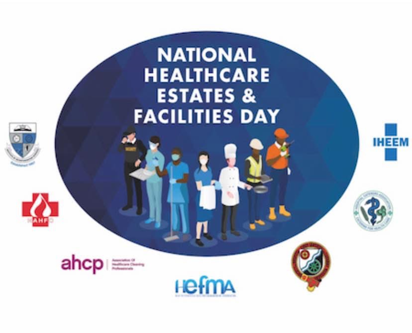 HAPPY NATIONAL HEALTHCARE ESTATES &amp; FACILITIES DAY - Thank You for all you do #NHS