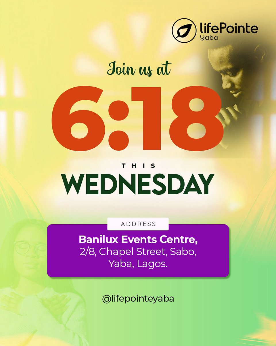 LifepointeYaba's tweet photo. Wednesday evenings are for 6:18🤭😇
Join us later in the day for service, experience God’s people and Love ❤️
#LifepointeYaba #6:18 #WednesdayService https://t.co/oJAS1S6tfD