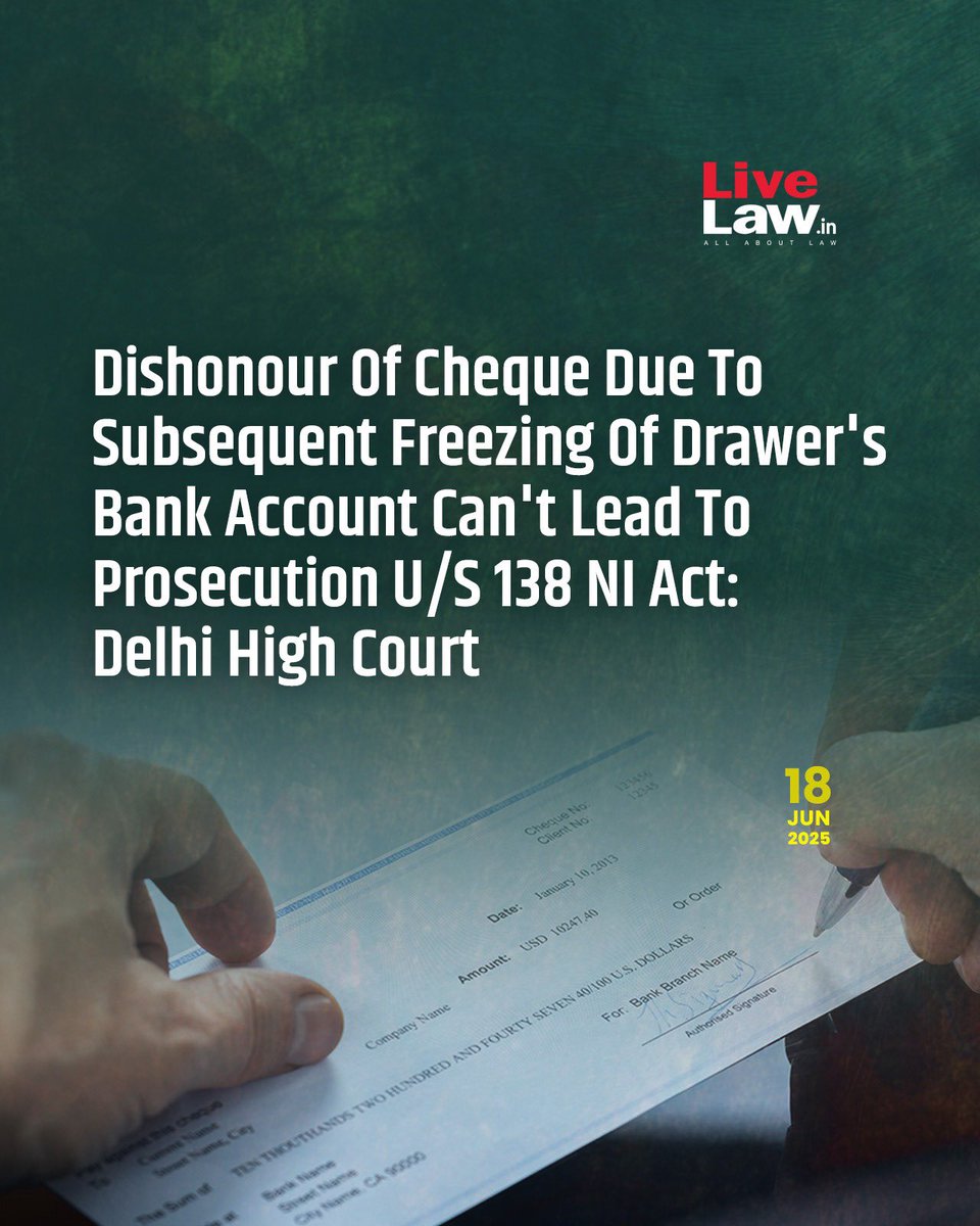 LiveLawIndia's tweet photo. The #Delhi High Court recently granted relief to an entity being prosecuted under Section 138 of the Negotiable Instruments Act 1881, for #dishonour of a #cheque issued by it— due to subsequent #freezing of its #bank account.
Justice Ravinder Dudeja observed that under Section 138 of the NI Act, an offence is committed when a cheque is returned unpaid due to insufficient funds in the account “maintained by the drawer.”
Read: https://t.co/wXjjzmbXtu