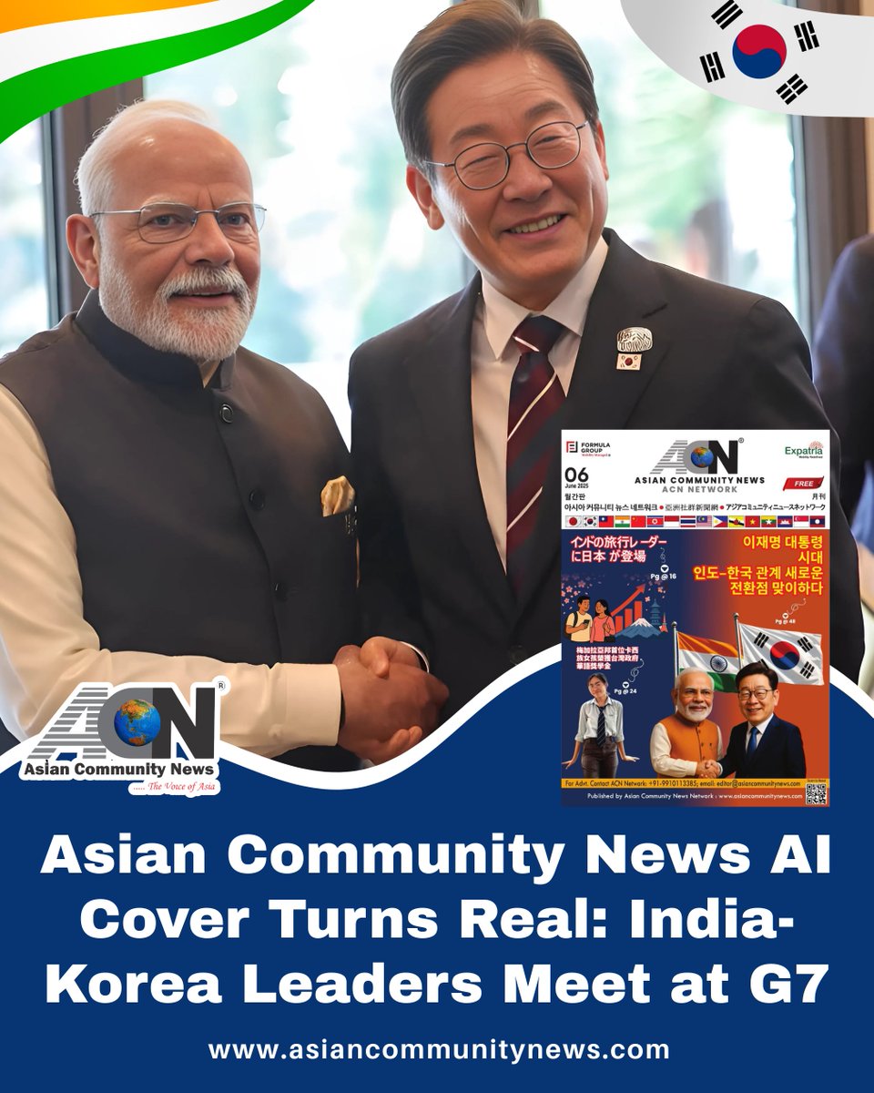 skahuja13's tweet image. PM Modi and President ์ด์ฌ๋ช
์ ํ์ด์ง of the Republic of Korea met during the G7 Summit in Kananaskis, Canada on Tuesday. ACN Magazine (June edition) published the India and Korea top leaders' AI generated meeting photo on 10th June on its cover page. What a great coincidence.