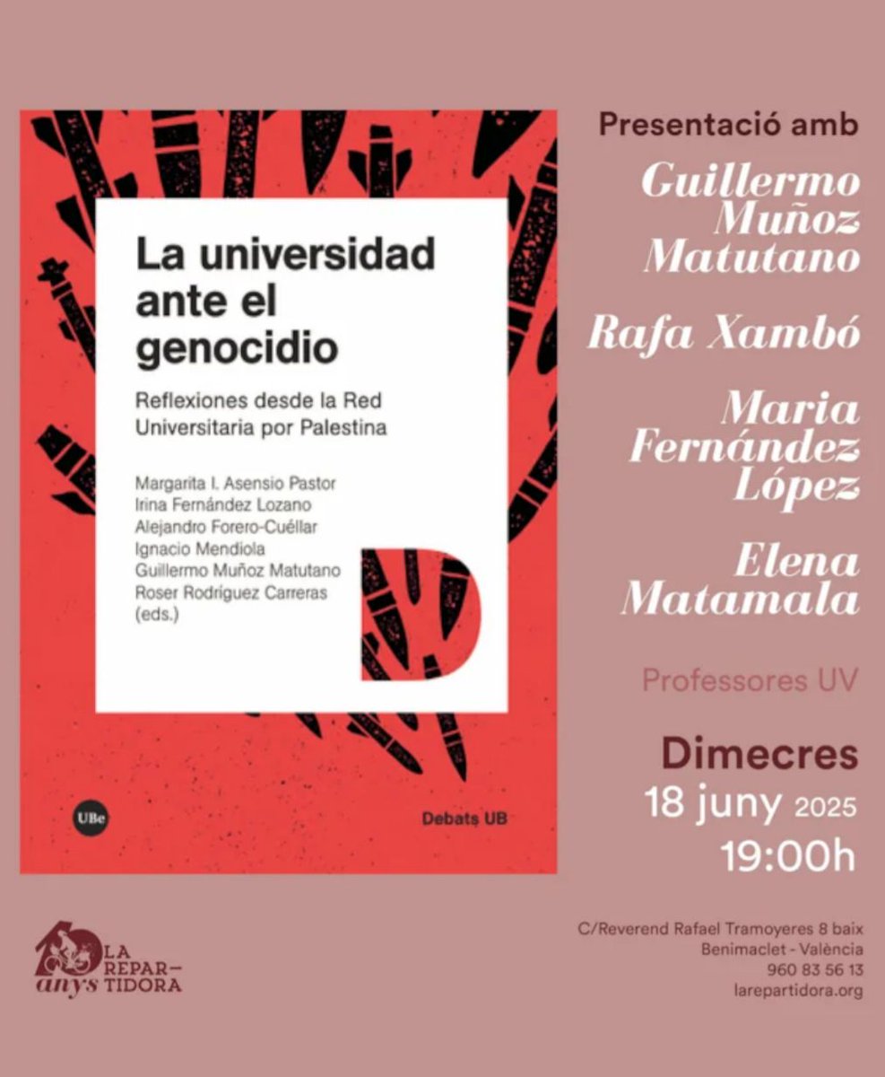 Fac. Socials – UVEG (@facsocialsuveg) on Twitter photo 📕🇵🇸 Presentació del llibre 'La universidad ante el genocidio. Reflexiones desde la Red Universitaria por Palestina'
🗣️ Amb Rafa Xambó i Elena Matamala, prof. de <a href="/FacSocialsUVEG/">Fac. Socials – UVEG</a>
🗓️ 18 de juny, 19.00h
📍 Llibreria La Repartidora
<a href="/RedxPalestina/">Red Universitaria Por Palestina</a> <a href="/RafaXambo/">Rafa Xambó</a> <a href="/LaRepartidora/">La Repartidora</a> 📕🇵🇸 Presentació del llibre 'La universidad ante el genocidio. Reflexiones desde la Red Universitaria por Palestina'
🗣️ Amb Rafa Xambó i Elena Matamala, prof. de <a href="/FacSocialsUVEG/">Fac. Socials – UVEG</a>
🗓️ 18 de juny, 19.00h
📍 Llibreria La Repartidora
<a href="/RedxPalestina/">Red Universitaria Por Palestina</a> <a href="/RafaXambo/">Rafa Xambó</a> <a href="/LaRepartidora/">La Repartidora</a>