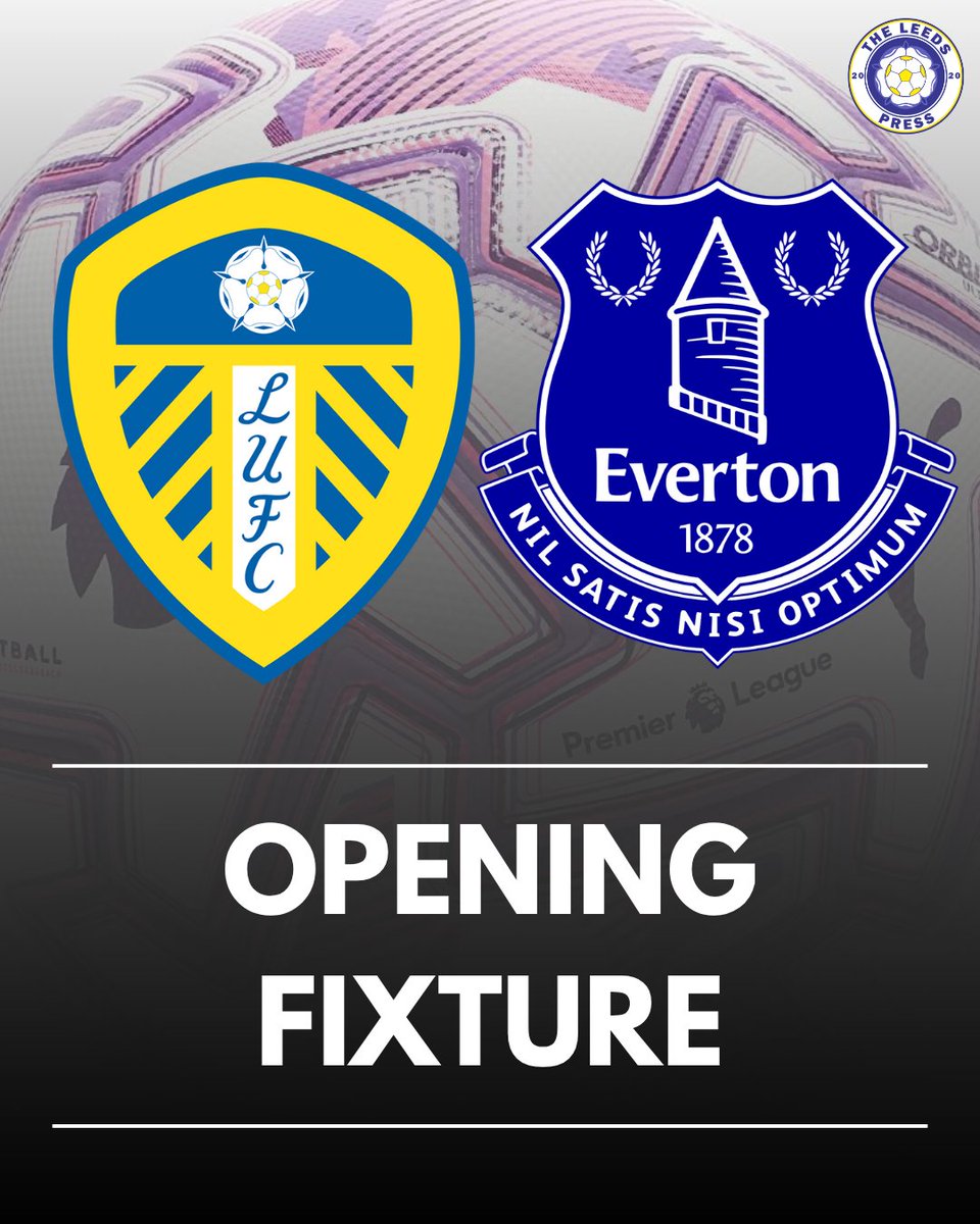 TheLeedsPress's tweet image. #LUFC will face Everton at Elland Road in our first game of the 2025/26 Premier League season on Monday 18th August.
Happy with that?