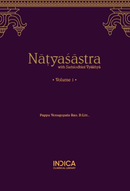 The INDICA Classical Library presents a landmark: a 3-volume English translation of the Nāṭyaśāstra by Swargiya Dr. Pappu Venugopala Rao. 

With Sanskrit text (Devanagari + IAST), notes, 400 bespoke illustrations, and more, it's a treasure for every seeker and scholar.