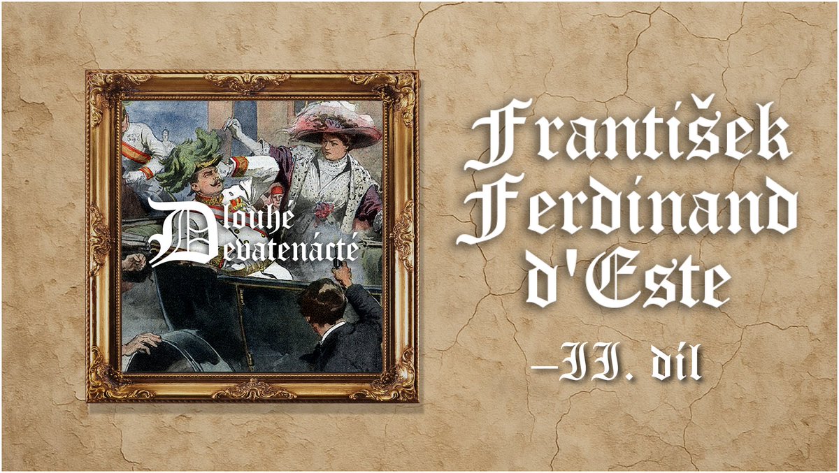 Dlouhe19cte's tweet photo. 🎧 Nová epizoda Dlouhého devatenáctého je venku!
Vracíme se k Františku Ferdinandovi d’Este – tentokrát jako k muži s konkrétní vizí, jak reformovat monarchii.

Dozvíte se třeba:
👉 Proč chtěl být korunován českým králem – ale nakonec si to rozmyslel. https://t.co/I5XpyMTmaw