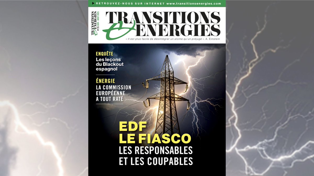 TransitionsEner's tweet image. Sortie du nouveau numéro de Transitions & Energies n°25 : EDF le fiasco, les responsables et les coupables.
🗣️En kiosque ou sur le site 📷bit.ly/3YPkPzH