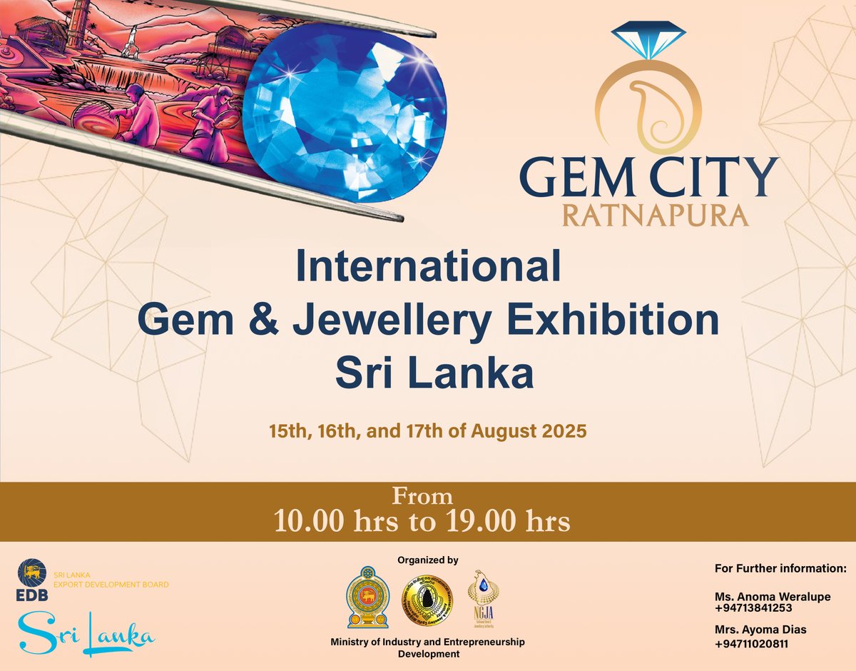 Gem City Ratnapura 2025 – International Gem &amp; Jewellery Exhibition
📅 15–17 August 2025 | 📍 Hotel Grand Silver Ray, Pelmadulla
#GemCityRatnapura2025 #CityOfGems #SriLankaTourism #NGJA #VisitSriLanka #JewelsOfSriLanka #IslandOfTreasure #GemAndJewelleryExhibition