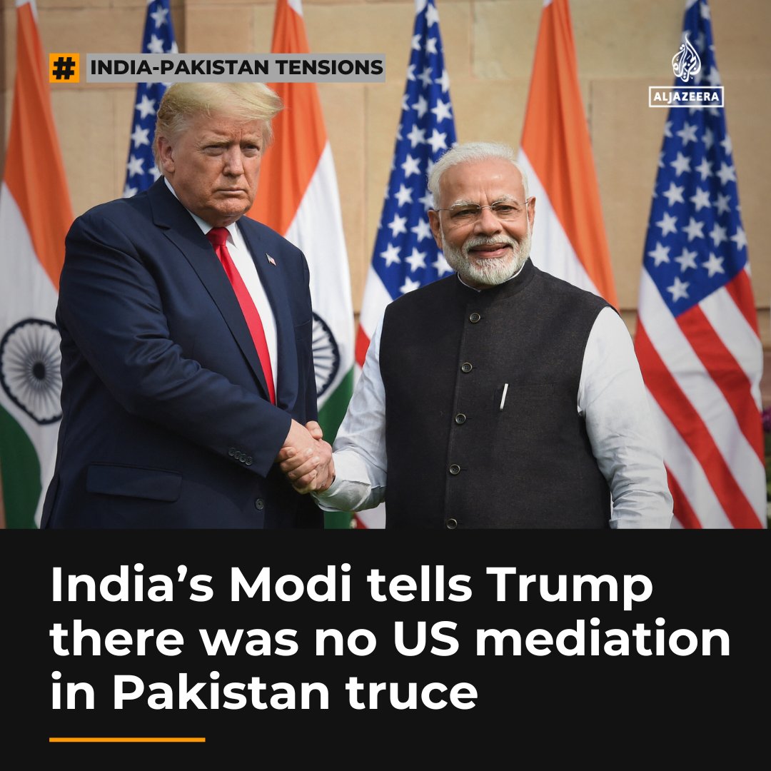 Indian PM Narendra Modi tells US President Donald Trump that a ceasefire between India and Pakistan after a 4-day conflict in May was achieved through talks between the two militaries and not US mediation aje.io/iewo01