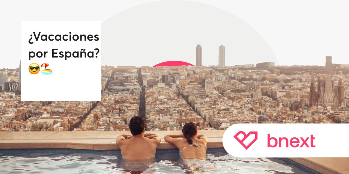 🏖️ ¿Vacaciones por España? 😎

El verano está por llegar y te contamos cómo exprimir tus planes (y tu Bnext 😜) sin salir del país.

🌴 Playa, ⛰️ montaña, 🥘 comida, 🎢 parques… ¡todo para unas vacaciones de 10!

🍹 Descubre los tips en nuestro blog 👉bnext.es/blog/como-expr…