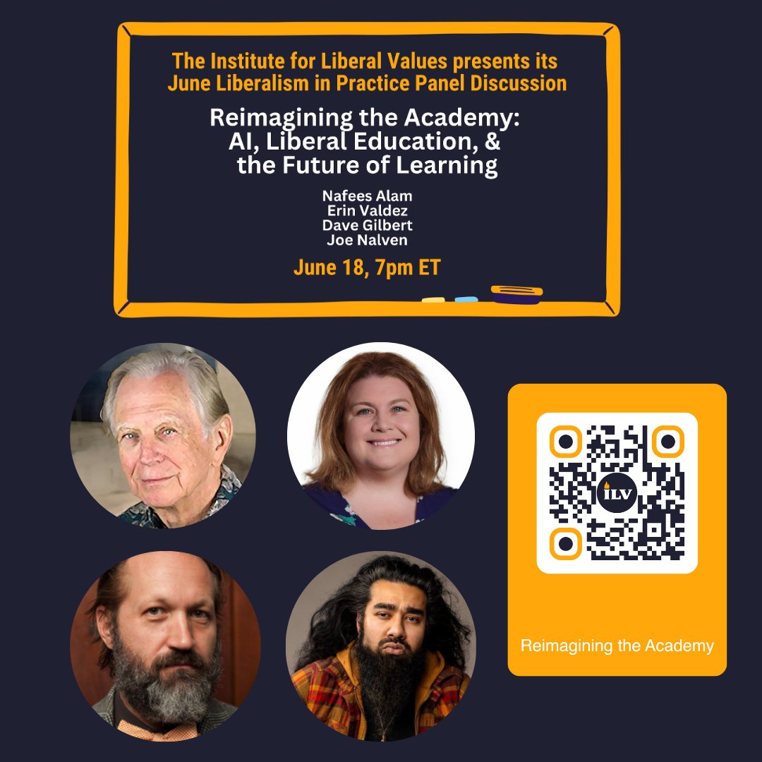 ilvalues's tweet image. Join us tonight for our June Liberalism in Practice Livestream (on @ilvalues X or YouTube) - Reimagining the Academy: AI, Liberal Education, & the Future of Learning - and be a part of the conversation.