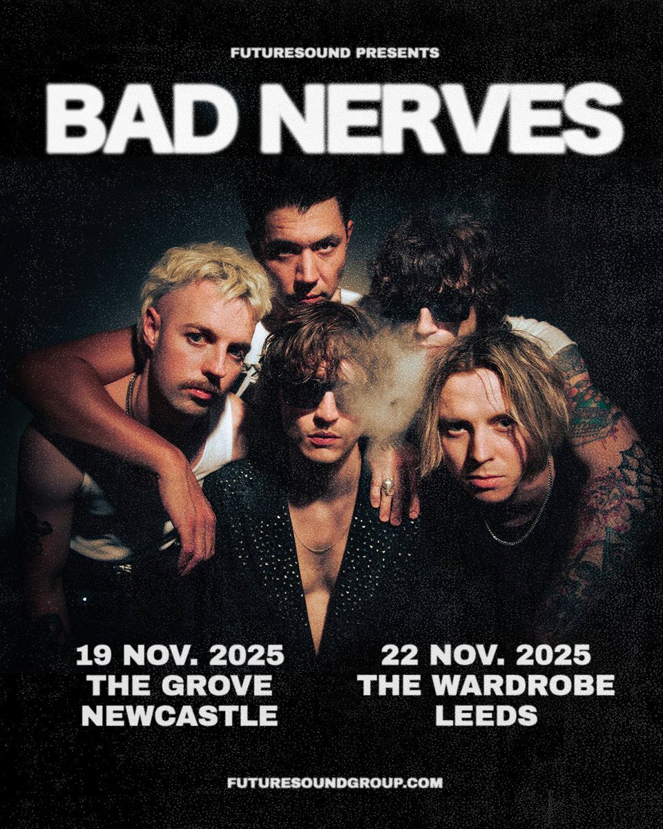 Futuresoundshow's tweet image. NEW SHOWS!
@BADBADNERVES at @TheGroveNCL & @wardrobeleeds
On sale 10am Friday!
futuresound.seetickets.com/tour/bad-nerves