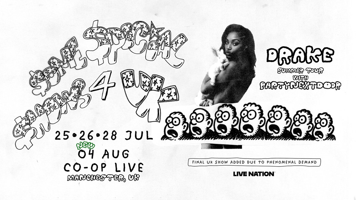 EXTRA DATE ADDED: <a href="/Drake/">Drizzy</a> will play a fourth show at Manchester's <a href="/TheCoopLive/">Co-op Live</a> in August, due to huge demand 🙌
 
Secure tickets this Friday at 10am 👉 livenation.uk/QYns50WboNw