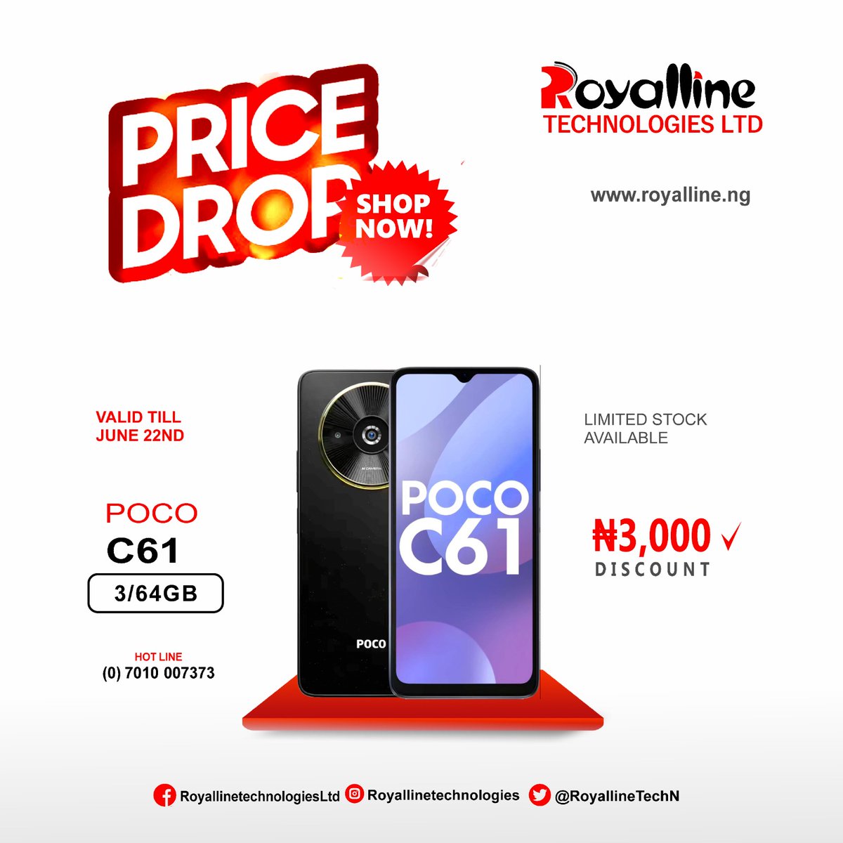 RoyallineTechN's tweet image. 🚨 Price Drop on POCO C61
The smart choice just got smarter — now at a lower price!
📱 POCO C61
🔋 Big battery. 💰 Big value.
Selling fast at Royalline stores nationwide — offer valid till June 22 and stock is limited!
📞 0701 000 7373
🛒 royalline.ng

#POCOC61
