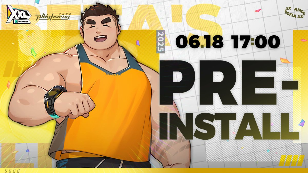 Dear Pals,

Thank you for waiting! XXL WOOFIA is about to officially meet you all!

✧◝(⁰▿⁰)◜✧ Launching tomorrow—
June 19, 2025, 14:00 (UTC+8)!

This is your very own fantasy adventure. Along the journey, you'll encounter a lineup of charming, sexy, muscle-bound Buddies,