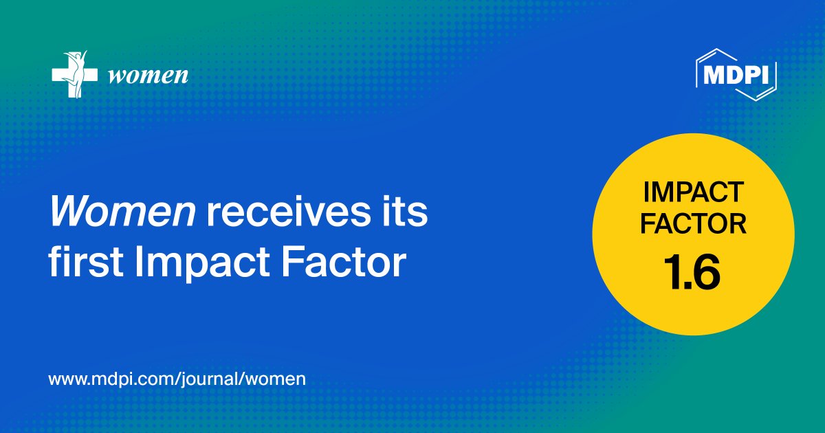 Women MDPI (@women_mdpi) on Twitter photo <a href="/Women_MDPI/">Women MDPI</a> Receives its first Impact Factor (1.6) just now. Thanks to our editor-in-chief, all of the editors, authors, reviewers and readers. 🥰🥰🥰
mdpi.com/journal/women <a href="/Women_MDPI/">Women MDPI</a> Receives its first Impact Factor (1.6) just now. Thanks to our editor-in-chief, all of the editors, authors, reviewers and readers. 🥰🥰🥰
mdpi.com/journal/women
