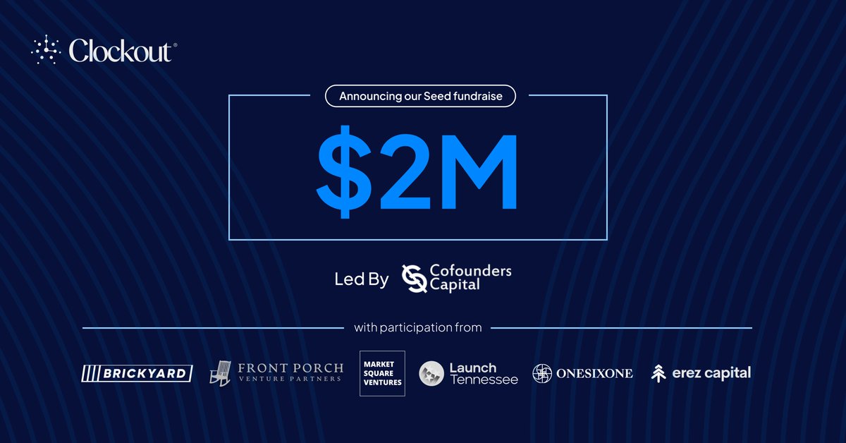 Clockout (@joinclockout) on Twitter photo We're thrilled to announce that Clockout has successfully raised a $2 million Seed Round, led by <a href="/CofoundersCapVC/">Cofounders Capital</a>, with participation from <a href="/BrickyardVC/">Brickyard</a>, <a href="/FrontVenture/">Front Porch Venture Partners</a>, Market Square Ventures, <a href="/LaunchTN/">Launch Tennessee</a> , <a href="/161ventures/">OneSixOne Ventures</a> , and <a href="/ErezCapital/">Erez Capital</a>!
Big thank you to all our investors. We're thrilled to announce that Clockout has successfully raised a $2 million Seed Round, led by <a href="/CofoundersCapVC/">Cofounders Capital</a>, with participation from <a href="/BrickyardVC/">Brickyard</a>, <a href="/FrontVenture/">Front Porch Venture Partners</a>, Market Square Ventures, <a href="/LaunchTN/">Launch Tennessee</a> , <a href="/161ventures/">OneSixOne Ventures</a> , and <a href="/ErezCapital/">Erez Capital</a>!
Big thank you to all our investors.