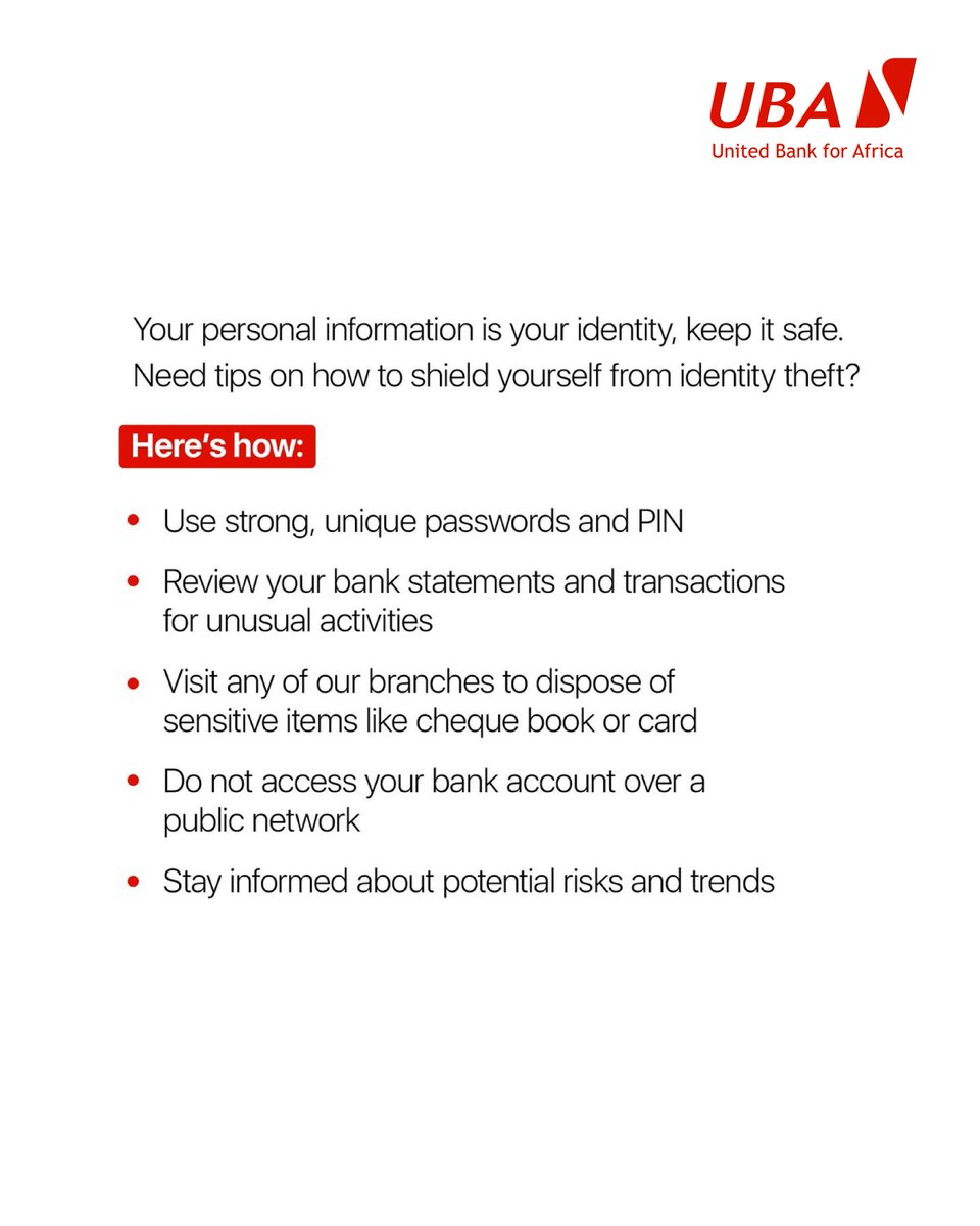 UBA Uganda (@ubauganda) on Twitter photo Your personal information is your identity - Keep it Safe! ๐ช
Swipe to read some tips to keep your account safe.
Sensing something fishy, contact us on Tel: +256 800100030 (Toll-Free), +256 780142329ย or Email: cfcuganda@ubagroup.com.
#AfricasGlobalBank #ScamAlert Your personal information is your identity - Keep it Safe! ๐ช
Swipe to read some tips to keep your account safe.
Sensing something fishy, contact us on Tel: +256 800100030 (Toll-Free), +256 780142329ย or Email: cfcuganda@ubagroup.com.
#AfricasGlobalBank #ScamAlert