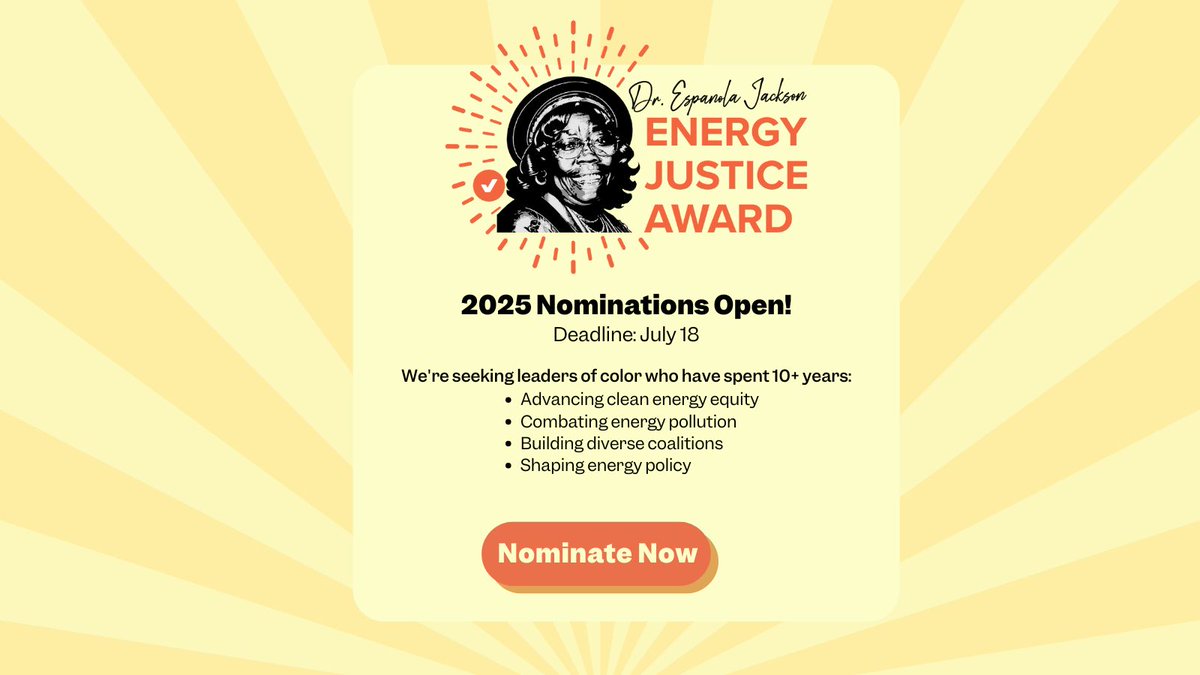 NOMINATIONS ARE NOW OPEN for the 2025 Dr. Espanola Jackson Energy Justice Award. This award honors the critically important role of community-based activism by people of color in driving environmental progress. Vote Solar will award the winner with $10,000 for themselves or their