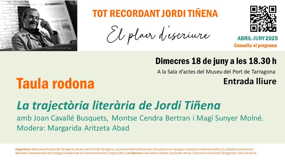 Biblioteca Pública Tarragona (@bibliotgn) on Twitter photo Tot recordant Jordi Tiñena. El plaer d’escriure”
AVUI dimecres 18 de juny a les 18.30 h, taula rodona: La trajectòria literària de Jordi Tiñena.
📍 A la Sala d’actes del
<a href="/museuporttgna/">Museu - Port de Tarragona</a>
Entrada lliure. Tot recordant Jordi Tiñena. El plaer d’escriure”
AVUI dimecres 18 de juny a les 18.30 h, taula rodona: La trajectòria literària de Jordi Tiñena.
📍 A la Sala d’actes del
<a href="/museuporttgna/">Museu - Port de Tarragona</a>
Entrada lliure.
