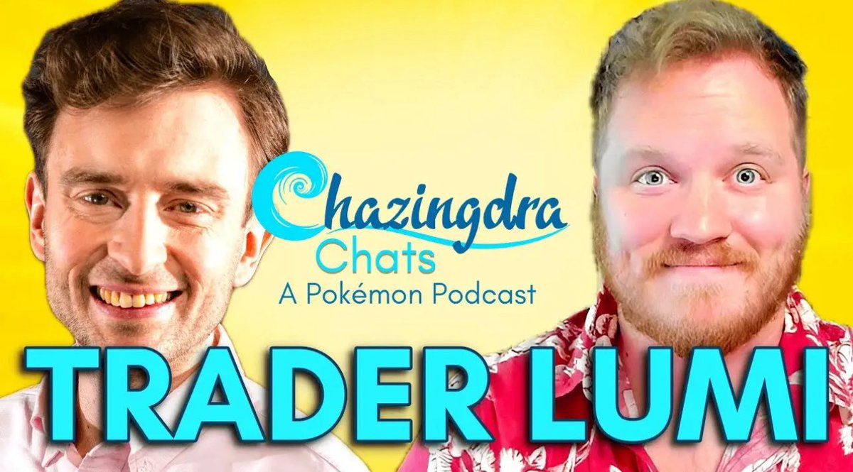 Our very own <a href="/traderlumi/">Trader Lumi</a> went on <a href="/ChazingdraChats/">Chazingdra Chats</a> to talk his life, dream pokemon team, journey with pokemon, and MORE! Check out the episode below!