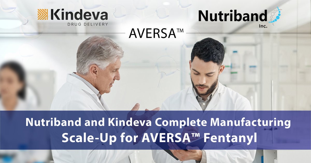 Nutriband Inc. a company engaged in the development of prescription transdermal pharmaceutical products, today announced that it has completed commercial manufacturing process scale-up for its lead product, Aversa™ Fentanyl, with Kindeva, a leading global contract development