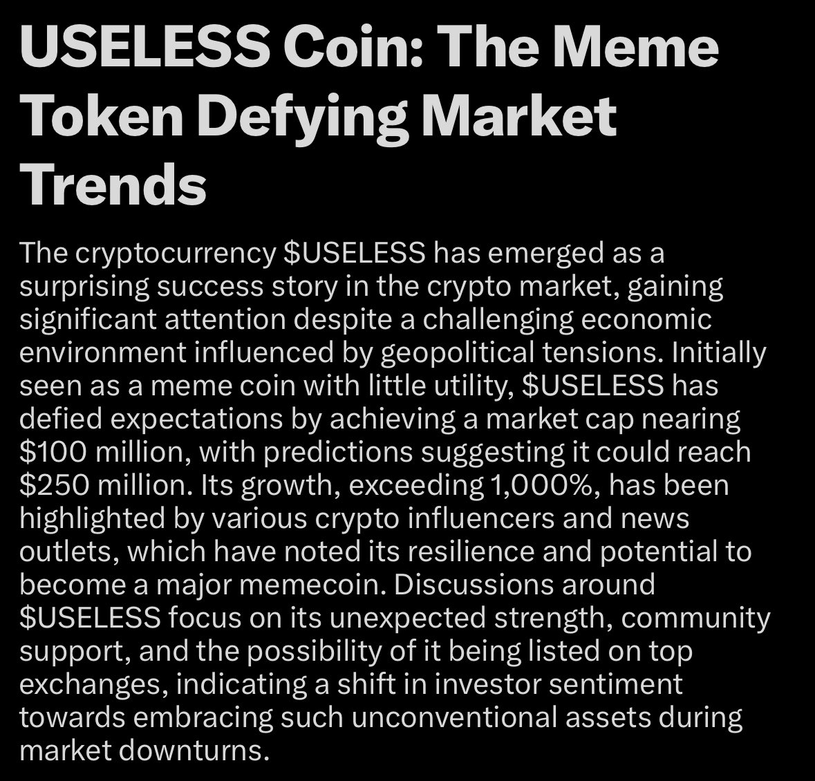 Every single person is going to be talking about how crazy it is that a Useless coin is worth more than some of the worlds biggest companies. 

Expecting #Useless to be a top 100 coin and reach a billion dollar plus market cap. The memetic flywheel is simply too strong.