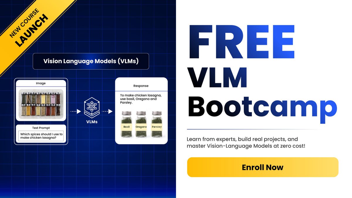 OpenCVUniverse's tweet image. 🎉New Course Launch: Free Vision Language Model(VLM) Bootcamp
After extensive research into AI's future trajectory, we at OpenCV are excited to introduce the VLM Bootcamp, a short, hands-on, and completely FREE course designed to keep you ahead of the curve. Learning VLMs is not…