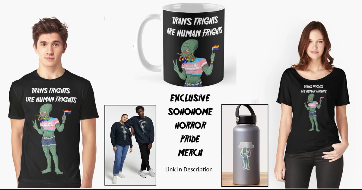 TRANS FRIGHTS ARE HUMAN FRIGHTS 
Exclusive Sohome Horror Pride 2025 merch available only to festival goers. Grab your t shirts, hoodies, stickers and mugs at: redbubble.com/shop/ap/171507…