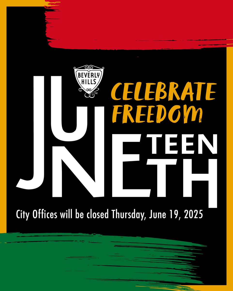 City Hall will be closed in observance of Juneteenth this Thursday, June 19, 2025. 

In honor of Juneteenth, Forward Motion Band (Funk, R&amp;B, and Jazz) will be playing at the Concerts on Canon from 6:00 - 8:00 pm at Beverly Canon Gardens Park. Admission is free.