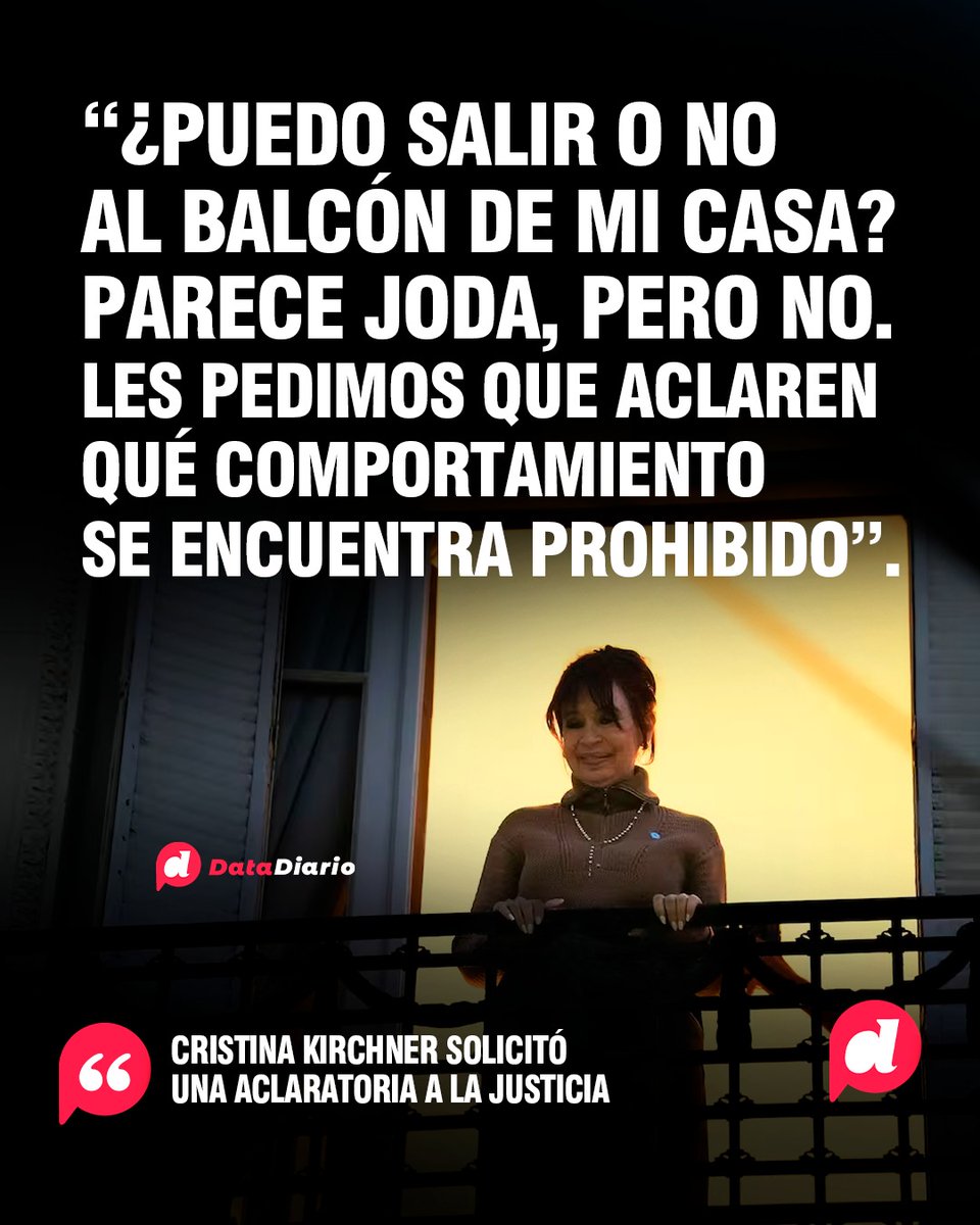 Data Diario (@datadiario) on Twitter photo 🚨 ¿PUEDO SALIR O NO AL BALCÓN DE MI CASA?
⚖️ <a href="/CFKArgentina/">Cristina Kirchner</a> presentó una solicitud de aclaratoria ante el Tribunal.
🤔 "Parece joda, pero no… Por eso le preguntamos al Tribunal que aclare, por favor, qué comportamiento se encuentra prohibido". 🚨 ¿PUEDO SALIR O NO AL BALCÓN DE MI CASA?
⚖️ <a href="/CFKArgentina/">Cristina Kirchner</a> presentó una solicitud de aclaratoria ante el Tribunal.
🤔 "Parece joda, pero no… Por eso le preguntamos al Tribunal que aclare, por favor, qué comportamiento se encuentra prohibido".