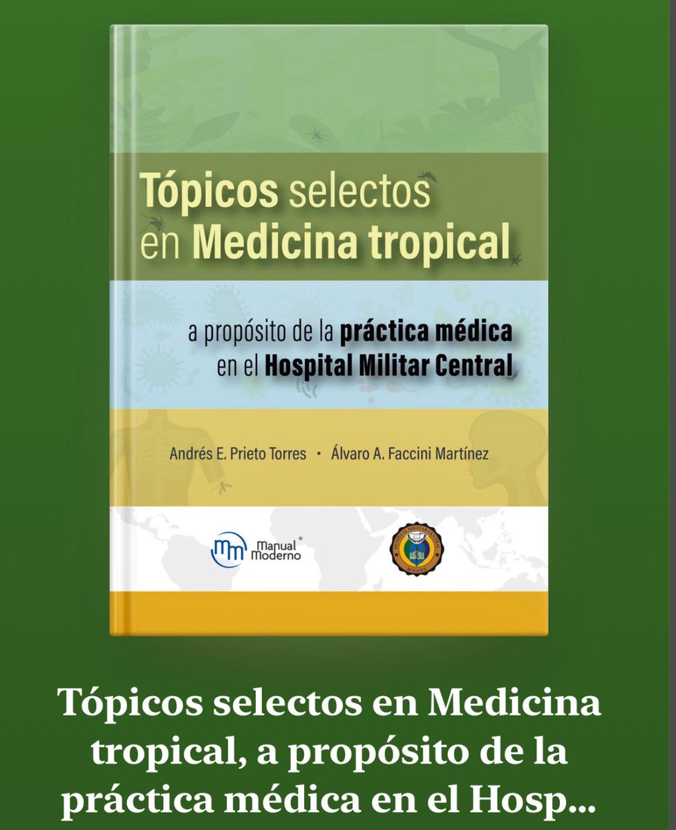 AAFaccini's tweet image. Nuestro libro “Tópicos selectos en Medicina tropical, a propósito de la práctica médica en el Hospital Militar Central”, ahora disponible en librerías digitales:
- Amazon
- Google Libros
- Apple Books
- Rakuten Kobo 
Así como en @manualmodernoco 
colombia.manualmoderno.com/topicos-select…