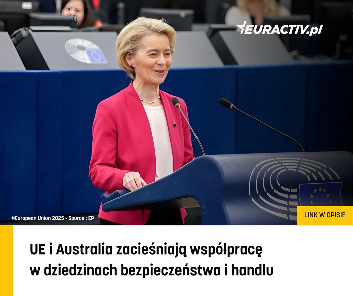 UE i Australia zacieśniają współpracę w obliczu rosnących napięć geopolitycznych.

🟡Więcej: euractiv.pl/section/polity…