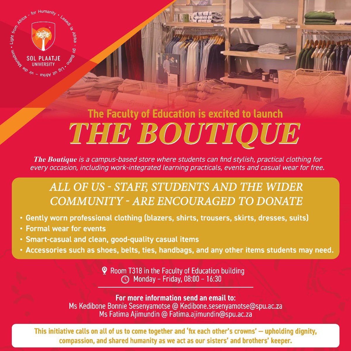 HELP OUR FUTURE EDUCATORS STEP INTO CLASSROOMS WITH CONFIDENCE

As our future educators prepare for their teaching practicals, SPU’s Faculty of Education wants to ensure they do so with dignity, confidence and appropriate attire.

We invite the SPU community, alumni and broader