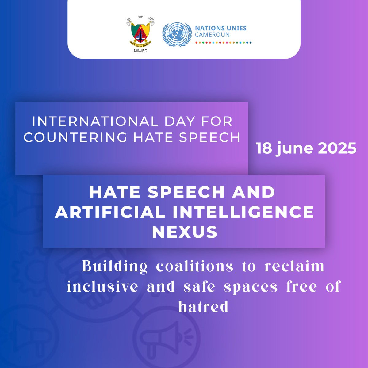 On this International Day for Countering Hate Speech, #UNDP🇨🇲 joins the call to reject toxic narratives that fuel division &amp; violence 

The chosen theme is "Hate Speech and Artificial Intelligence: Building Coalitions for Inclusive and Safe Spaces."

Faced with the rise of online