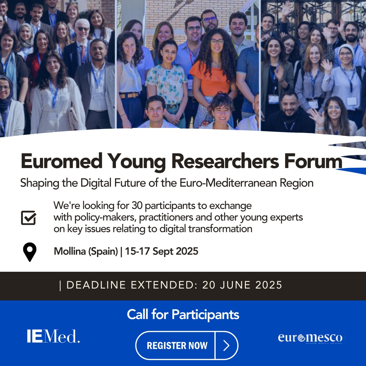🚨Deadline Extended!  

Calling all young researchers from the Euro-Mediterranean region! 

The #EuroMed Young Researchers Forum 2025 deadline is now 20 June‼️  

Join us in Spain to present your work, connect, and shape policy.  

✍️🏽Apply now: euromesco.net/news/call-for-…
