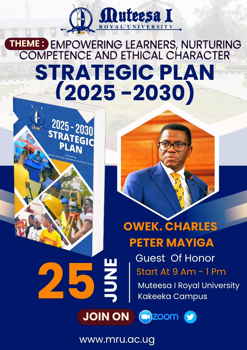 Muteesa I Royal University (@muteesairoyal) on Twitter photo We are pleased to announce that the Katikkiro, <a href="/cpmayiga/">Charles Peter Mayiga</a> will be the Guest of Honor at the launch of our 2025-2030 strategy. Please join us virtually on Wednesday, June 25th, from 9:00 AM to 1:00 PM EAT. Register here:👇🏽👇🏽👇🏽 renu.zoom.us/webinar/regist… We are pleased to announce that the Katikkiro, <a href="/cpmayiga/">Charles Peter Mayiga</a> will be the Guest of Honor at the launch of our 2025-2030 strategy. Please join us virtually on Wednesday, June 25th, from 9:00 AM to 1:00 PM EAT. Register here:👇🏽👇🏽👇🏽 renu.zoom.us/webinar/regist…